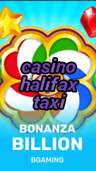 casino halifax taxi-trdjkmsxjksdss.com